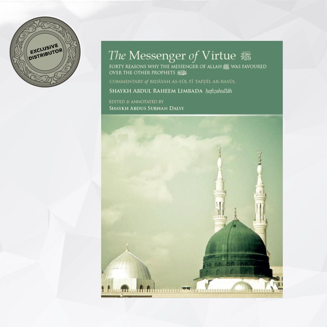 The Messenger of Virtue Sallallahu Alayhi Wasallam