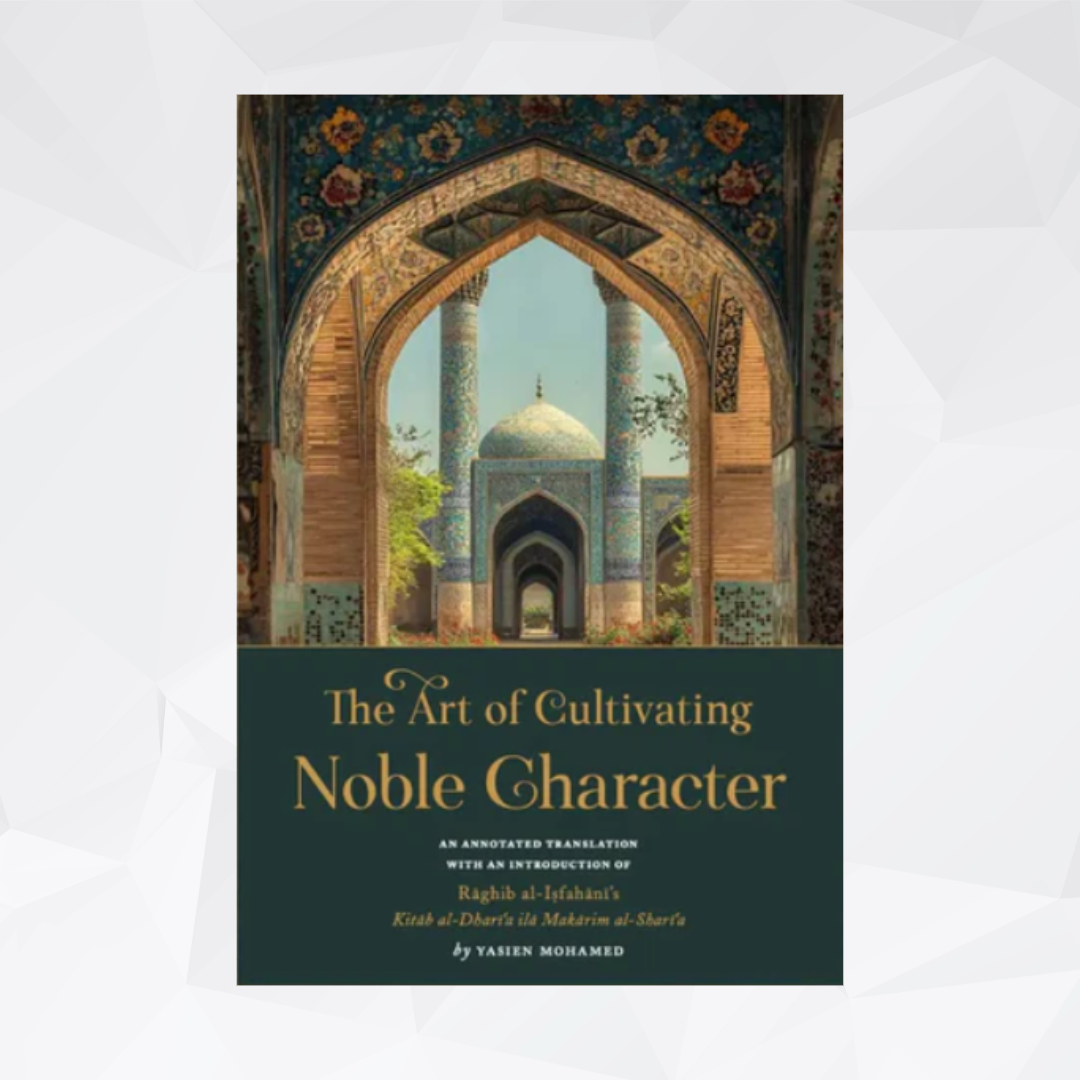 The Art of Cultivating Noble Character
