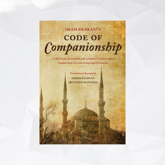 Code of companionship by Imam Sharani
