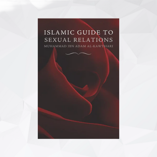 Islamic Guide to Sexual Relations