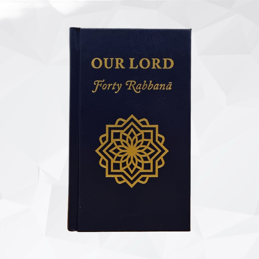 Our Lord - Forty Rabbana