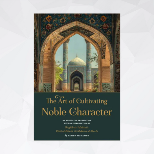 The Art of Cultivating Noble Character